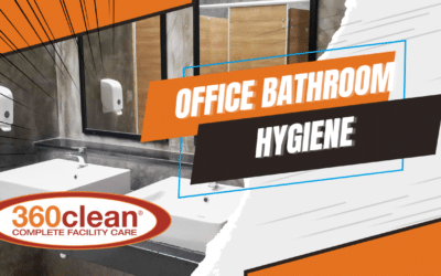 7 Ways to Improve Your Office Bathroom Hygiene & Cleanliness
