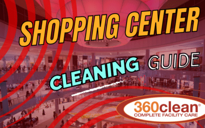 Shopping Center Cleaning: A complete guide