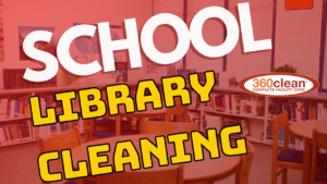 how-to-clean-a-school-library-graphic-360clean