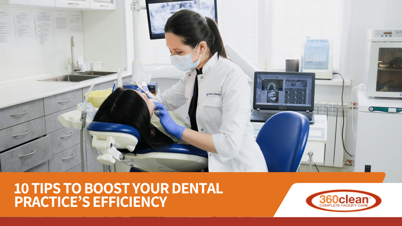 Graphic promoting dental practice efficiency tips featuring a dentist treating a patient.